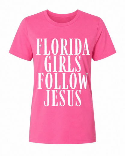 Florida Girls Follow Jesus Tee