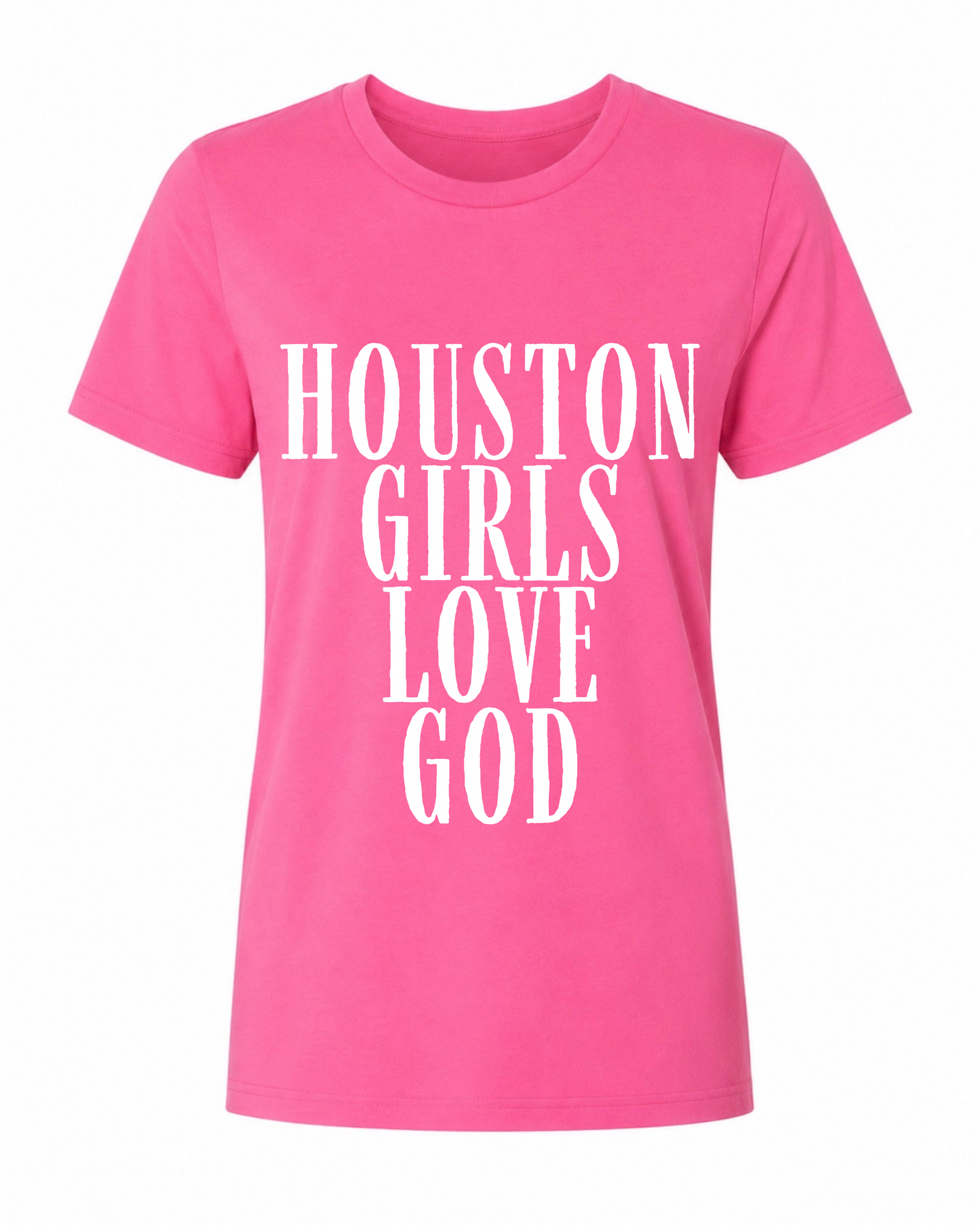 Houston Girls Love God Tee