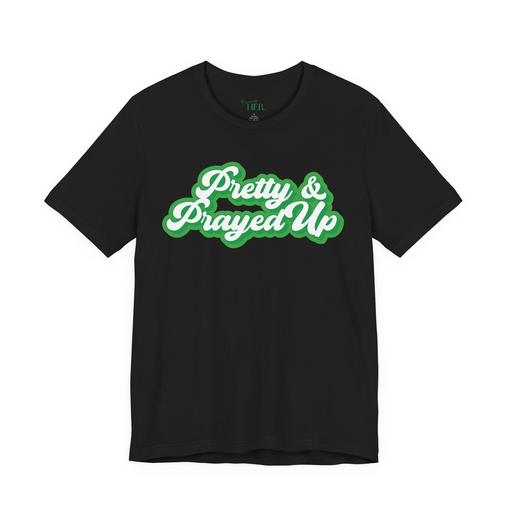Pretty & Prayed Up T-Shirt | Kiwi Green