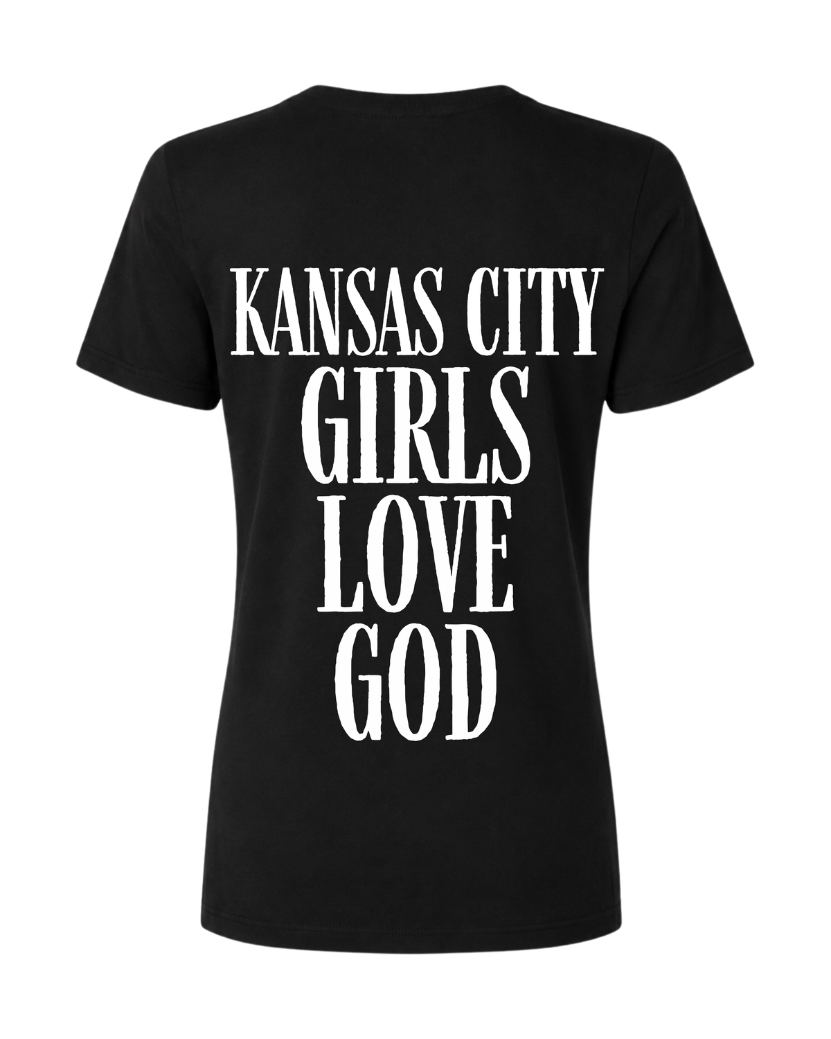 Kansas City Girls Love God Tee