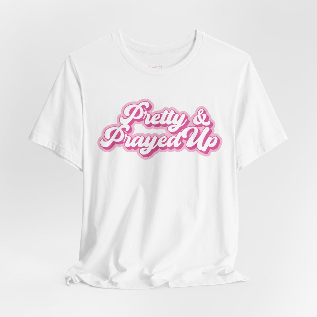 Pretty & Prayed Up T-Shirt | Dragonfruit Pink