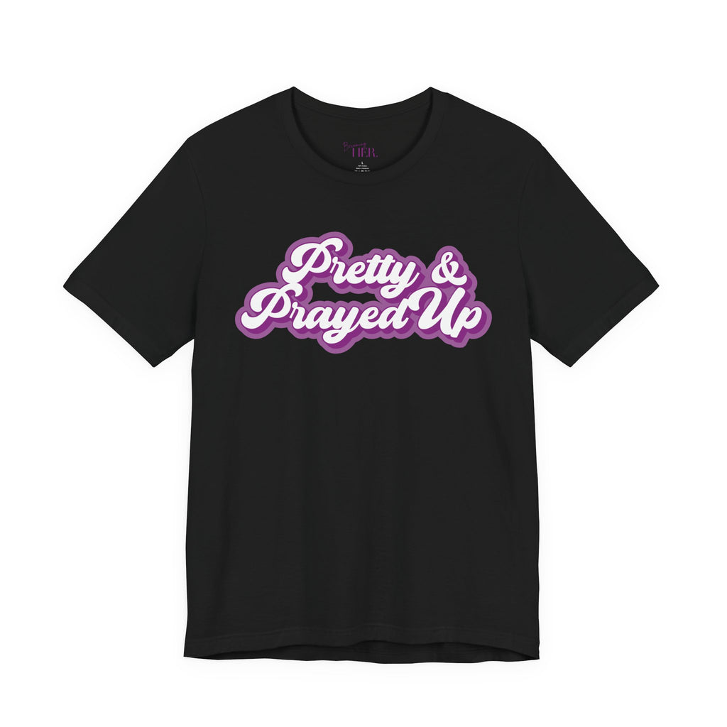 Pretty & Prayed Up T-Shirt | Grape Purple