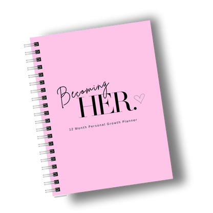 Becoming HER. Planner (Physical)