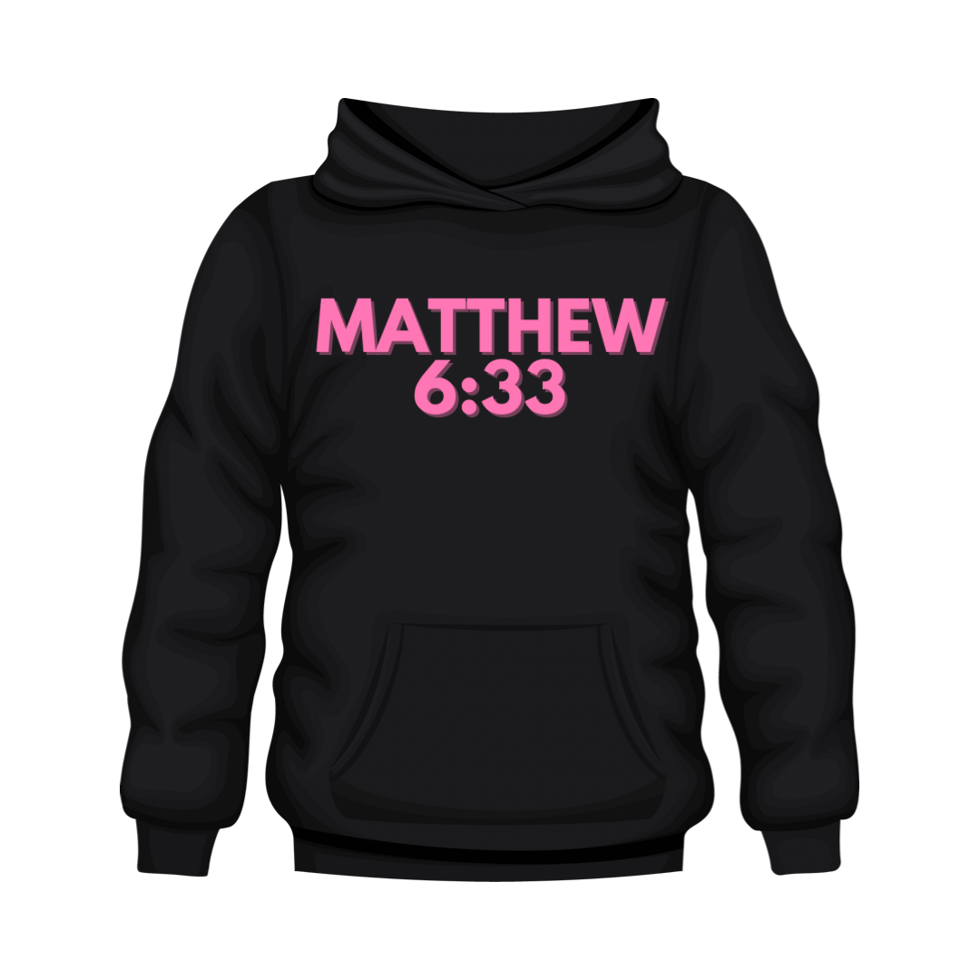 Matthew 6:33 Black Hoodie