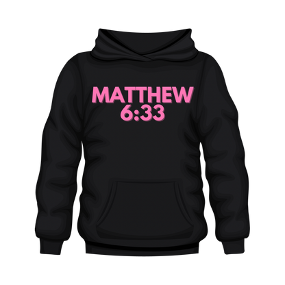 Matthew 6:33 | Hoodie