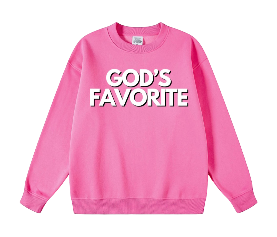 God’s Fav Pink Sweatshirt