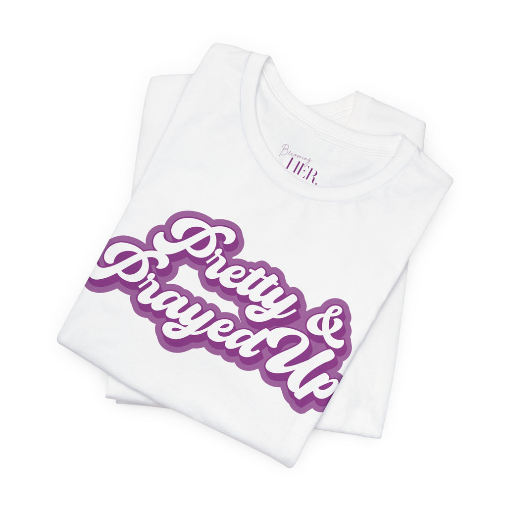 Pretty & Prayed Up T-Shirt | Grape Purple