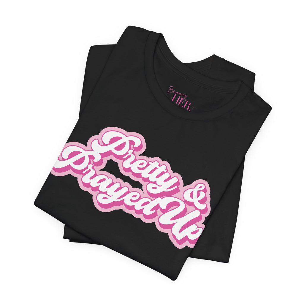 Pretty & Prayed Up T-Shirt | Dragonfruit Pink