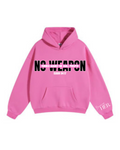 No Weapon Pink Hoodie