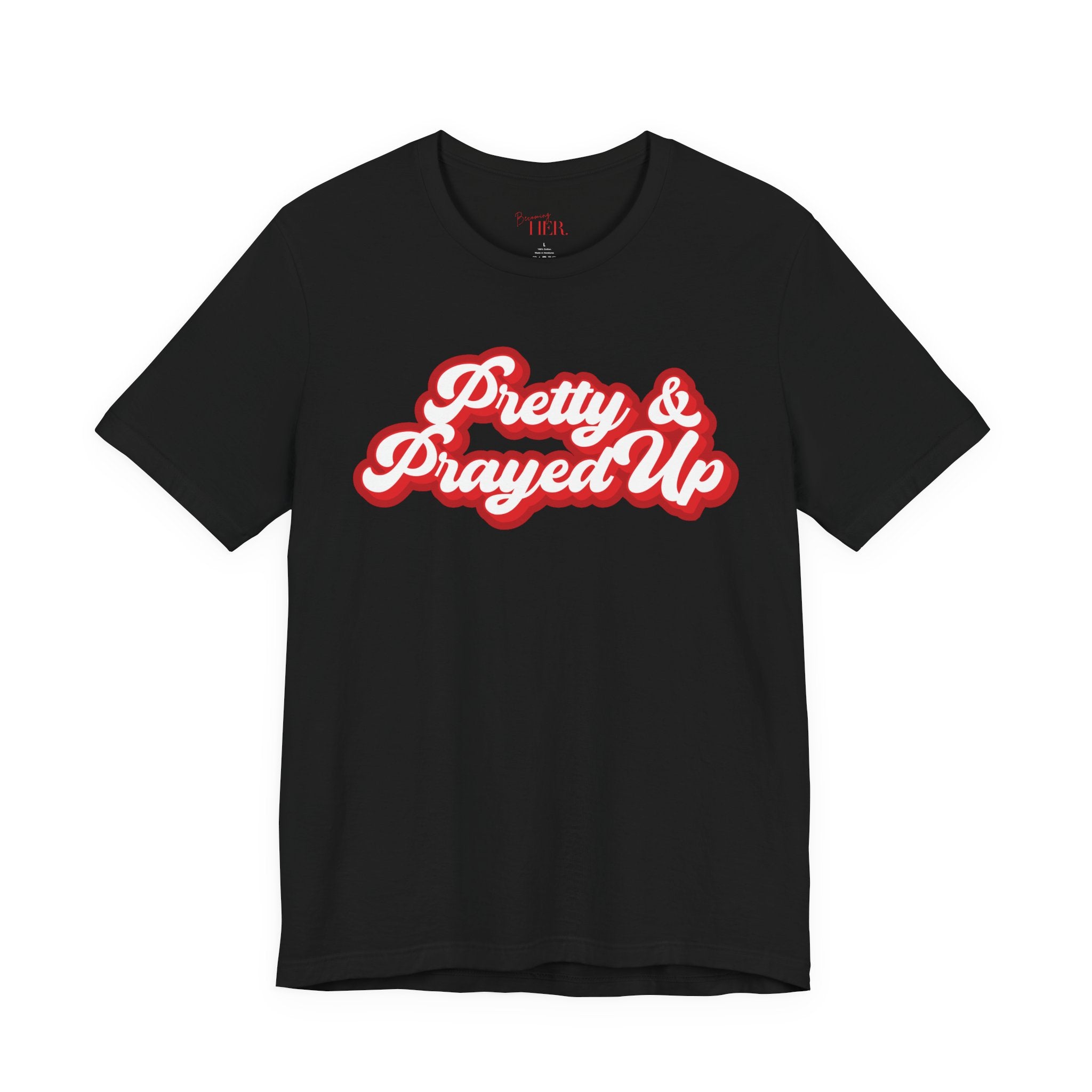 Pretty & Prayed Up T-Shirt | Cherry Red