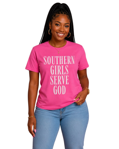Southern Girls Serve God Tee