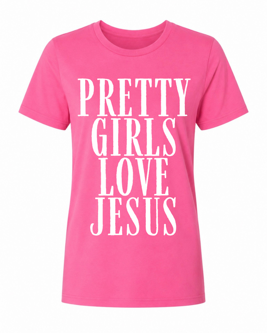 Pretty Girls Follow Jesus Tee