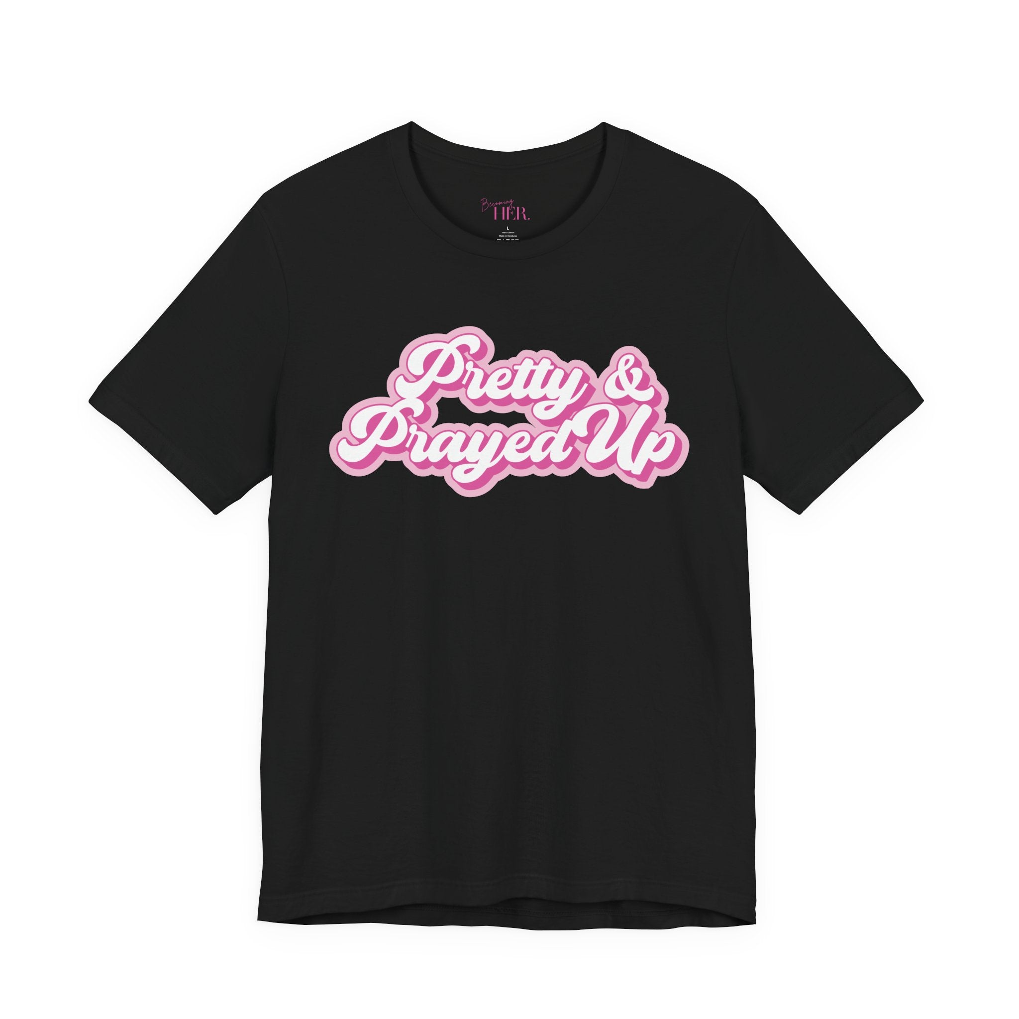 Pretty & Prayed Up T-Shirt | Dragonfruit Pink