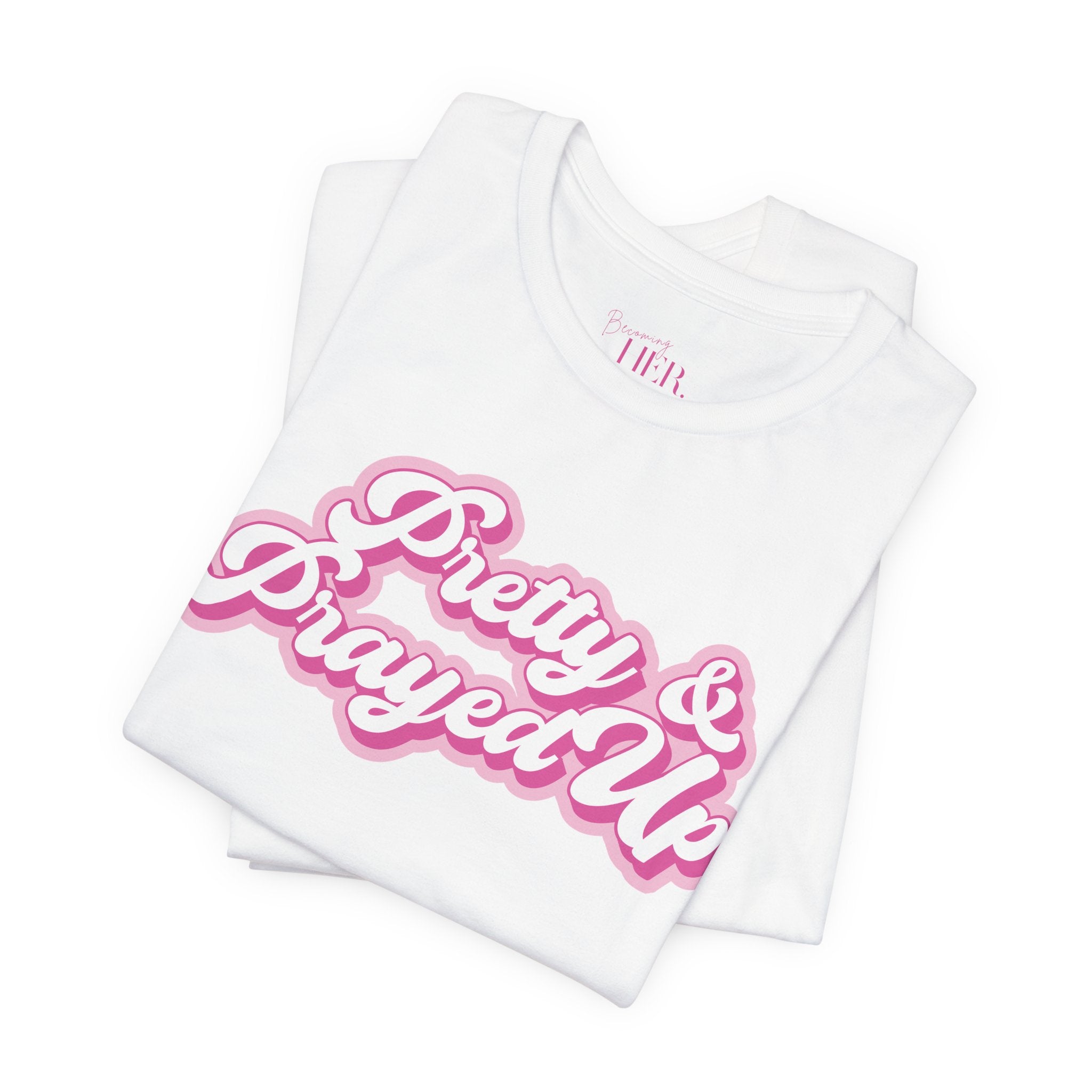Pretty & Prayed Up T-Shirt | Dragonfruit Pink