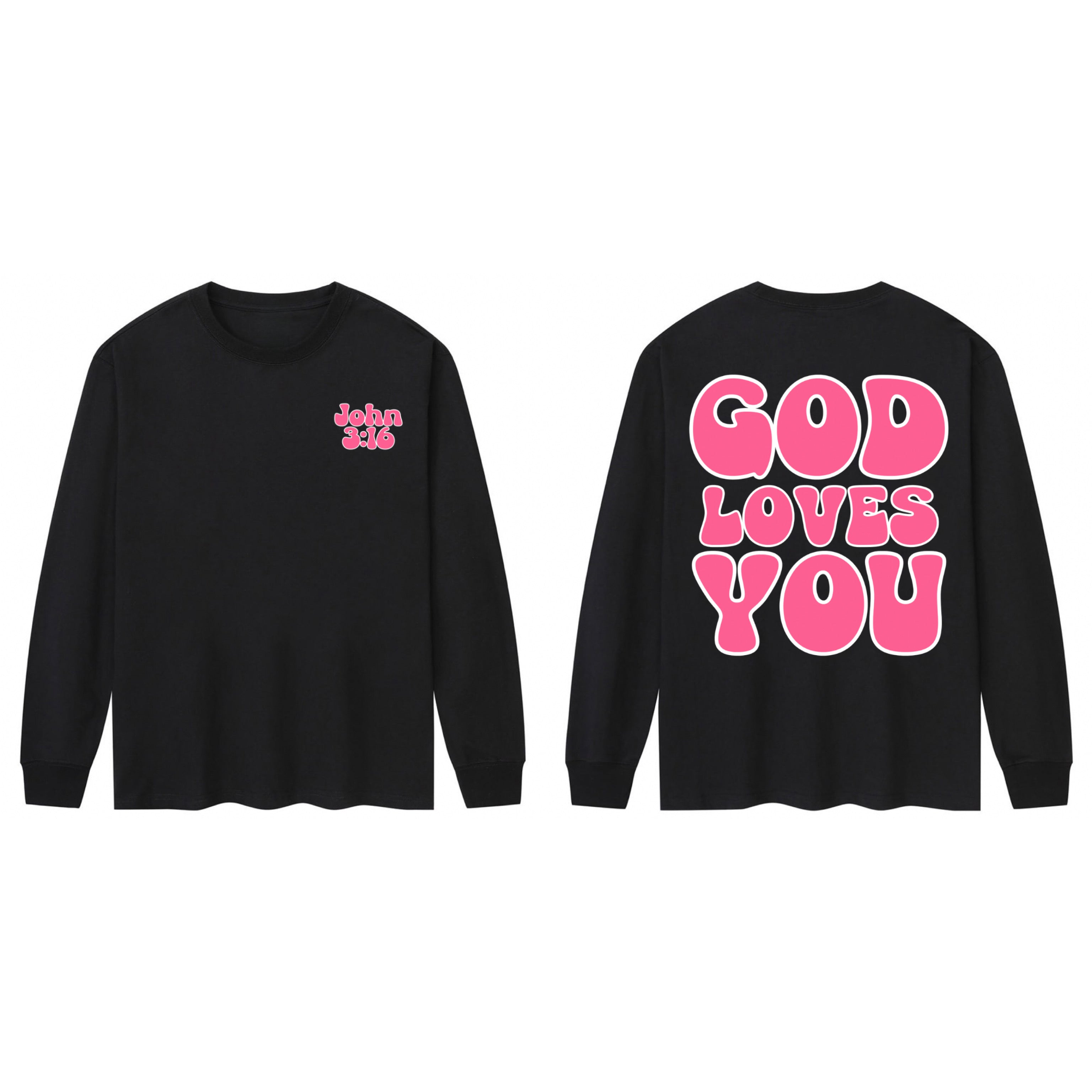 God Loves You Black T-Shirt