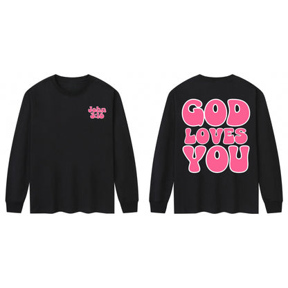 God Loves You | T-Shirt