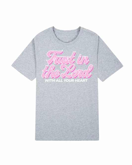 TRUST IN THE LORD TEE