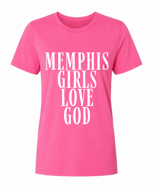 Memphis Girls Love God Tee