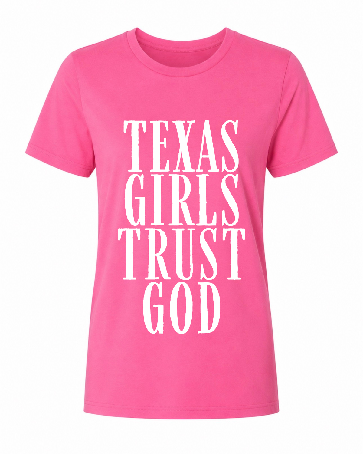 Texas Girls Trust God Tee
