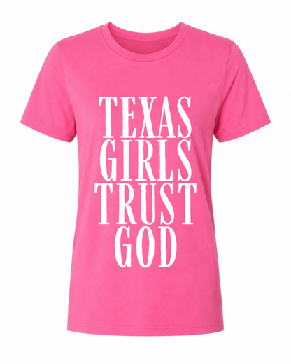 Texas Girls Trust God Tee
