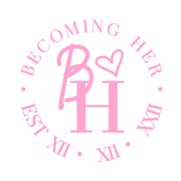 Becoming HER.