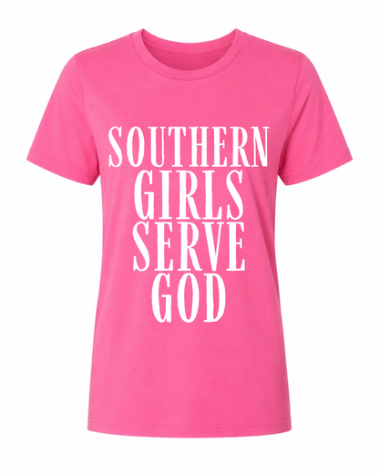 Southern Girls Serve God Tee