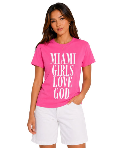 Miami Girls Love God Tee