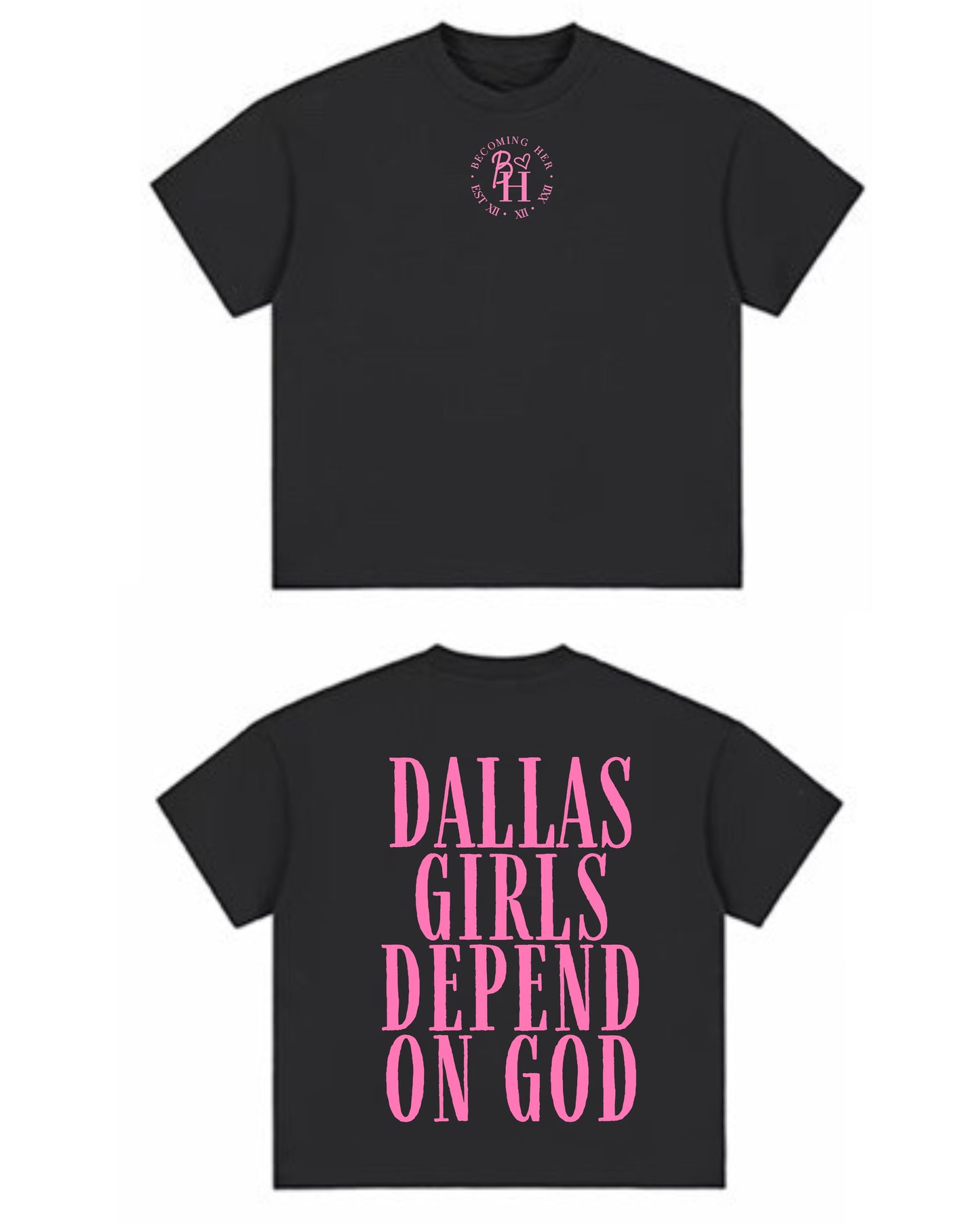 Dallas Girls Depend On God Black Tee