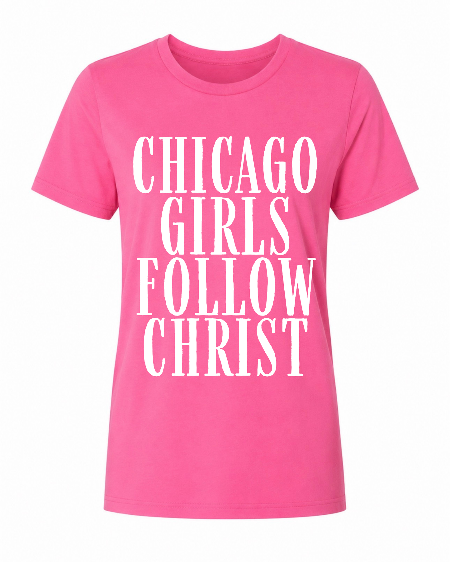 Chicago Girls Follow Christ Tee