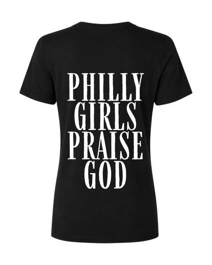 Philly Girls Praise God Tee