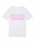 GOD IS GOOD TEE