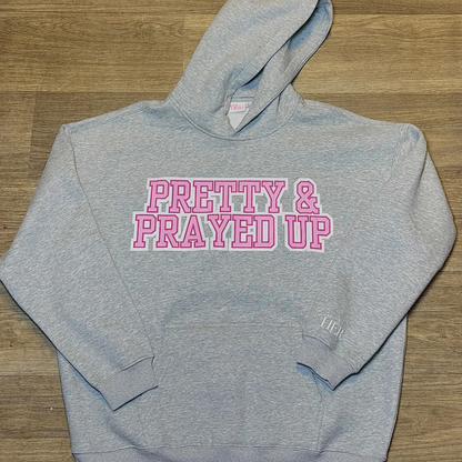 Pretty & Prayed Up | Gray Hoodie
